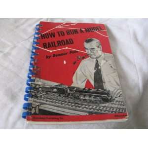  How to Run A Model Railroad Boomer Pete Books