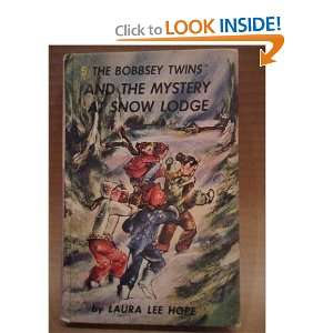   Mystery at Snow Lodge (The Bobbsey Twins #5) Laura Lee Hope Books
