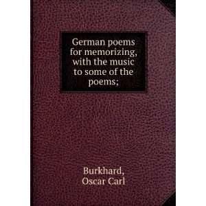  German poems for memorizing, with the music to some of the 