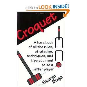  Croquet (Backyard Games) (9780811724890) Steven Boga 