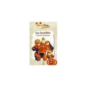  Los Increibles (Spanish Edition) (9788467016031) Gabriela 