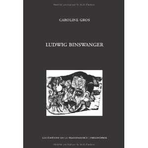  Ludwig Binswanger (9782350510255) Caroline Gros Books