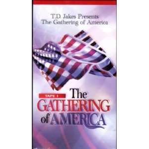 The Gathering of America (Tape 1)