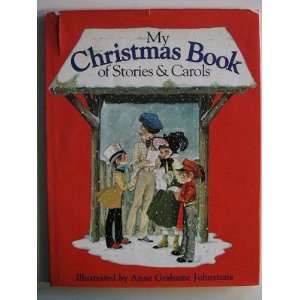  My Christmas Book of Stories and Carols (9780861634231 
