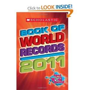 Scholastic Book Of World Records 2011 [Paperback]