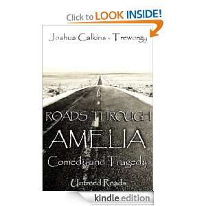 Comedy and Tragedy (Roads Through Amelia) Joshua Calkins Treworgy 