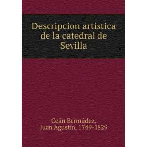  Descripcion artistica de la catedral de Sevilla Juan 