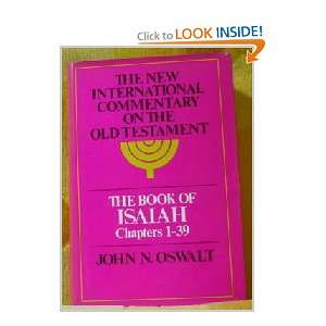com The Book of Isaiah, Chapters 1 39 (New Intl Commentary on the Old 