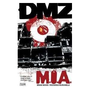  DMZ Vol. 9 M.I.A. Publisher Vertigo Brian Wood Books