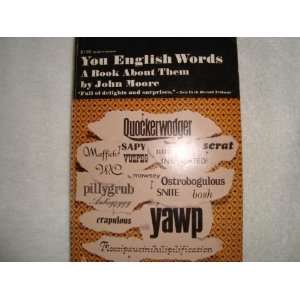 Your English Words a Book About Them John Moore  Books