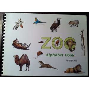  Zoo Alphabet Book (9780964381605) Diane Hill Books