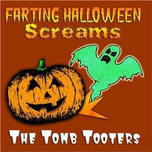  Farting Halloween Screams The Tomb Tooters Music