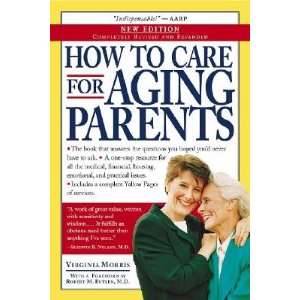  How to Care for Aging Parents [HT CARE FOR AGING PARENTS] Books