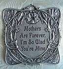 pewter mother plaque 1997 mother s are forever i m