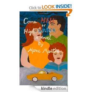 Come Hell or High Water Marie Martin  Kindle Store