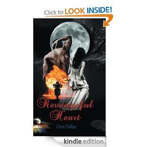 Revengeful Heart Book One of the Magic Wars Chrys Phillips  
