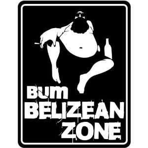   New  Bum Belizean Zone  Belize Parking Sign Country