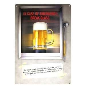  In Case Emergency Break Glass (Mug Of Beer) Tin Sign 