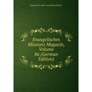   86 (German Edition) Evangelische Missionsgesellschaft Basel Books