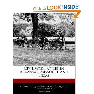  Civil War Battles in Arkansas, Missouri, and Texas 