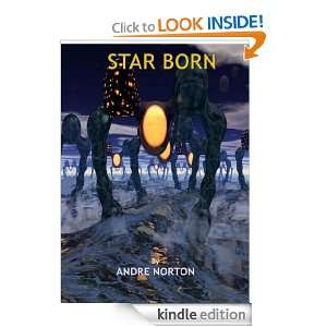 STAR BORN [Annotated] andre norton  Kindle Store