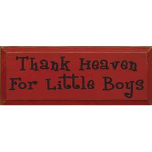  Thank Heaven For Little Boys Wooden Sign