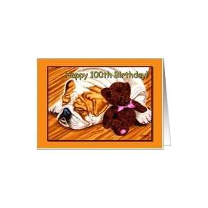   100th Birthday, sleeping Bulldog with teddy bear Card Toys & Games