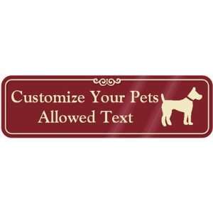  Pets Allowed Symbol Sign ShowCase Sign, 10 x 3 Office 
