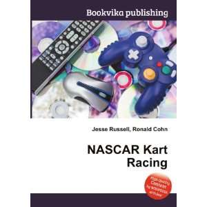  NASCAR Kart Racing Ronald Cohn Jesse Russell Books