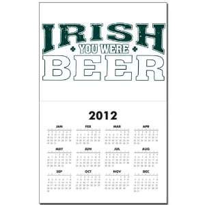 Calendar Print w Current Year Drinking Humor Irish You Were Beer St 