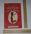 Pennsylvania DUTCH COOK BOOK   Fine Old Recipes   (c)1936   pb