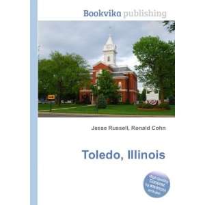  Toledo, Illinois Ronald Cohn Jesse Russell Books