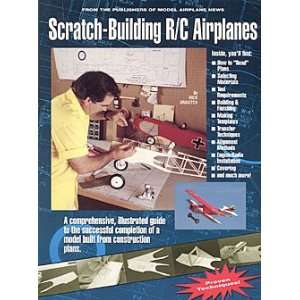  2012 Scratch Building R/C Airplanes Toys & Games