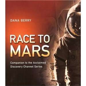  Race To Mars [Hardcover] Dana Berry Books