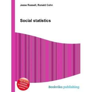  Social statistics Ronald Cohn Jesse Russell Books