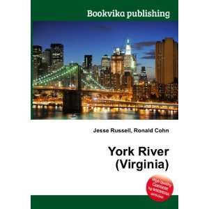  York River (Virginia) Ronald Cohn Jesse Russell Books