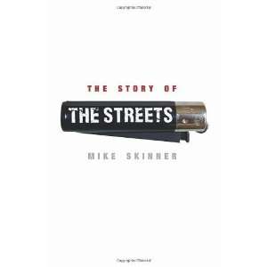  Story of the Streets [Paperback] Mike Skinner Books