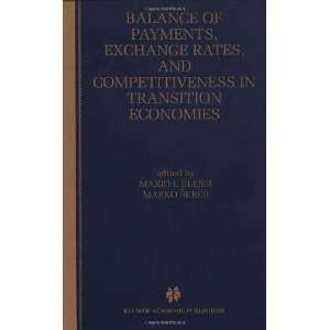 Balance of Payments, Exchange Rates, and Competitiveness in Transition 
