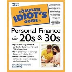  The Complete Idiots Guide to Personal Finance in Your 20s 