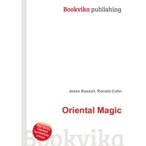  Oriental Magic Ronald Cohn Jesse Russell Books