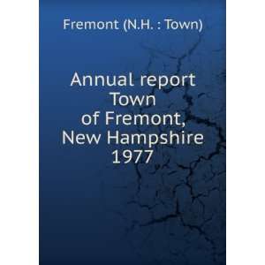   Town of Haverhill, New Hampshire. 1977 Haverhill (N.H.  Town) Books