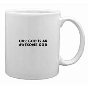  Our God is an awesome God Mug