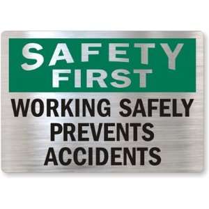  Safety First. Working Safely Prevents Accidents MirrorPal 