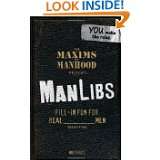 Maxims of Manhood Presents ManLibs Fill in Fun for REAL (adjective 