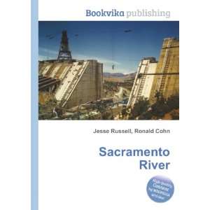  Sacramento River Ronald Cohn Jesse Russell Books