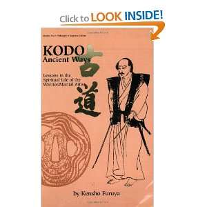  KODO Ancient Ways Lessons in the Spiritual Life of the 