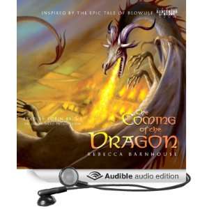  The Coming of the Dragon (Audible Audio Edition) Rebecca 