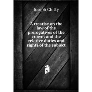  A treatise on the law of the prerogatives of the Crown 