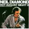 Hot August Night Neil Diamond  Musik