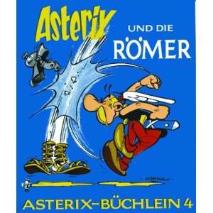 Asterix und die Römer (Asterix Büchlein 4)  Goscinny 